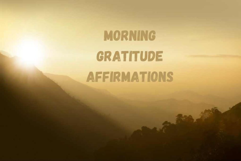 The Power of Morning Gratitude Affirmations for Manifesting Wealth and Success